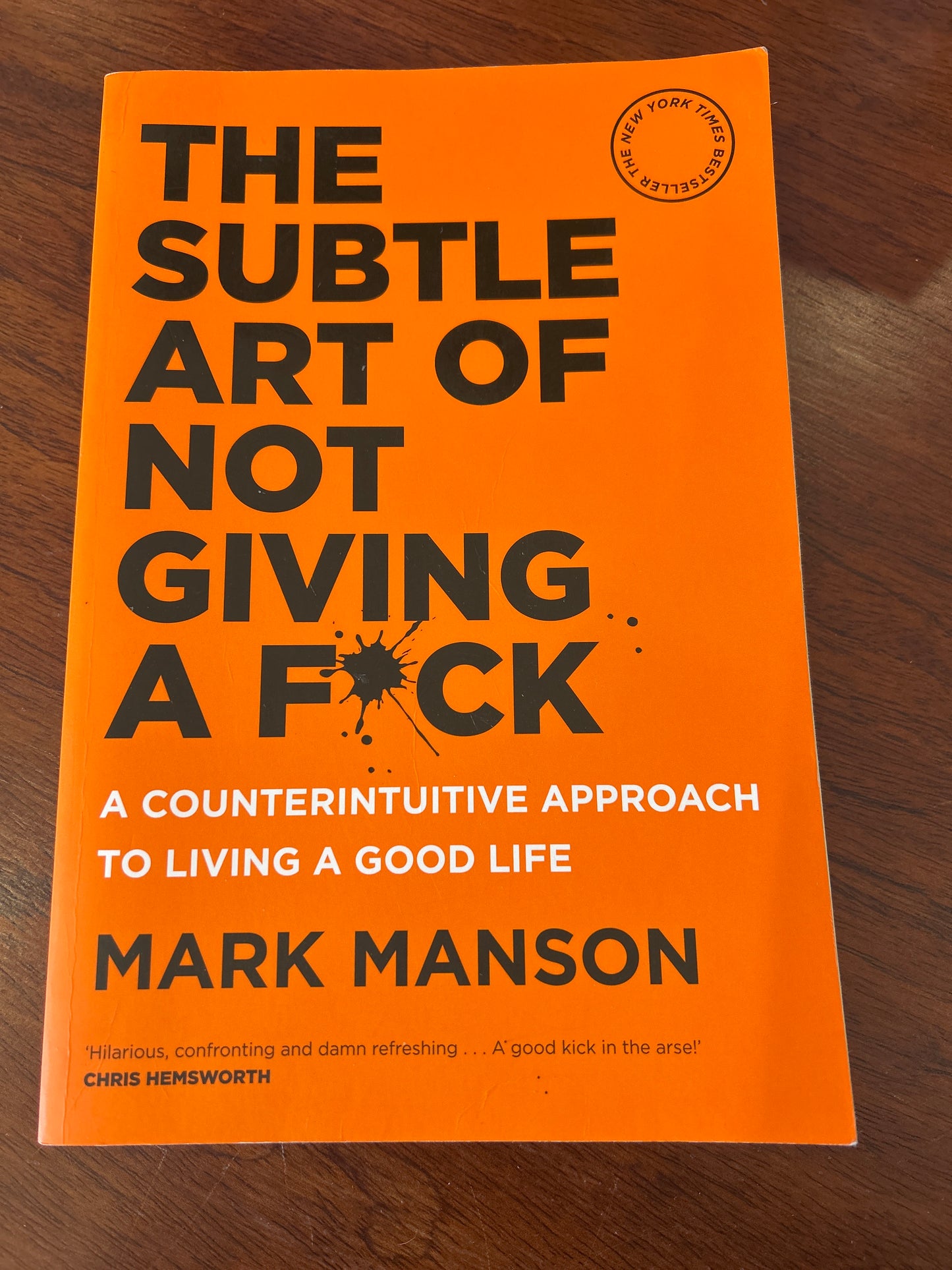 Subtle art of not giving a ****: a counterintuitive approach to living a good life. Mark Manson. 2018.