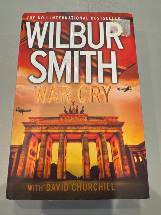 War cry. Wilbur Smith. 2017.