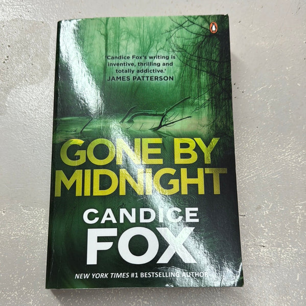 Gone by midnight. Candice Fox. 2019.