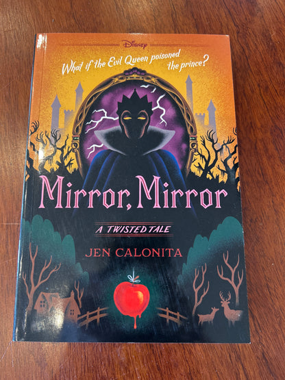 Mirror, mirror: a twisted tale. Jen Calonita. 2025.