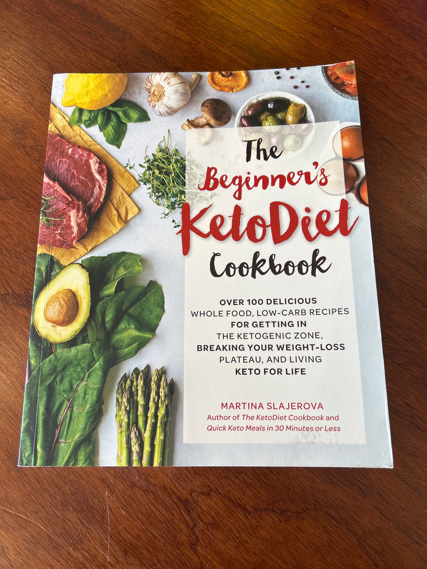 Beginner’s ketodiet cookbook. Martina Slajerova. 2018.