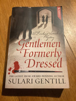 Gentlemen formerly dressed. Sulari Gentill. 2013.