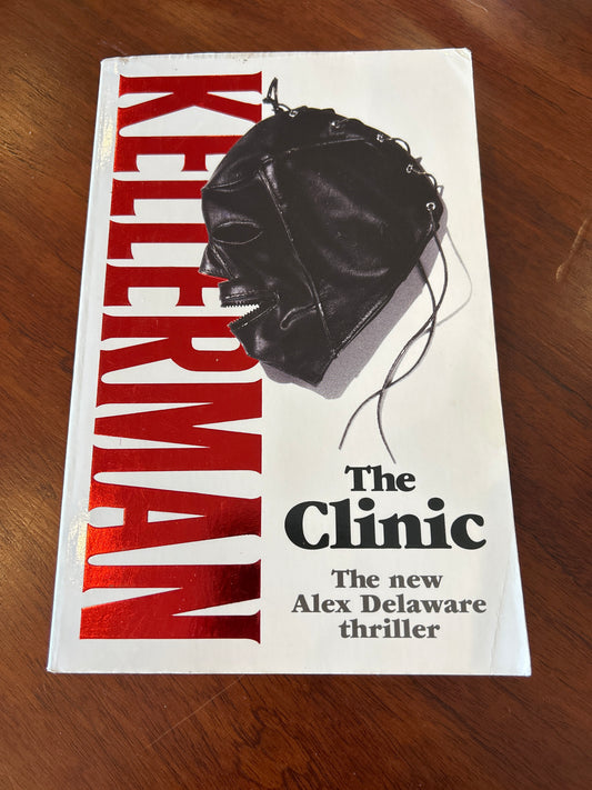 Clinic. Jonathan Kellerman. 1996.