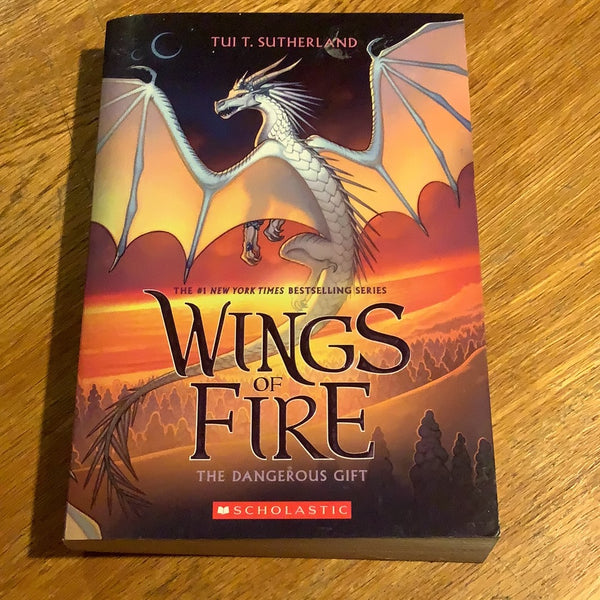 Wings of fire: the dangerous gift. Tui Sutherland. 2021.