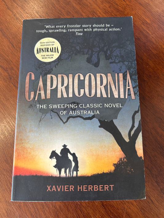 Capricornia. Xavier Herbert. 2008.