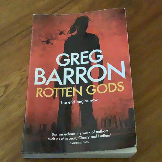Rotten gods. Greg Barron. 2012.