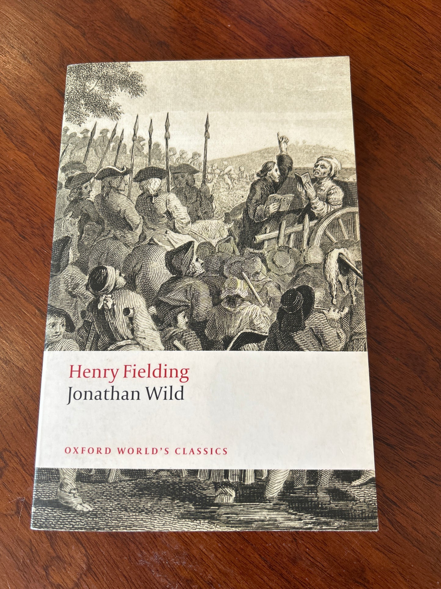 The Life of Mr Jonathan Wild the great. Henry Fielding. 2008.