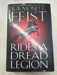 Rides a dread legion. Raymond Feist. 2009.