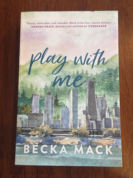 Play with Me. Becka Mack. 2023.