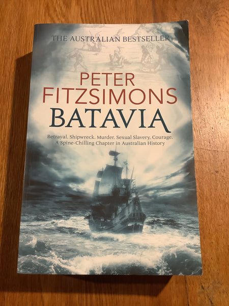 Batavia. Peter Fitzsimons. 2012.