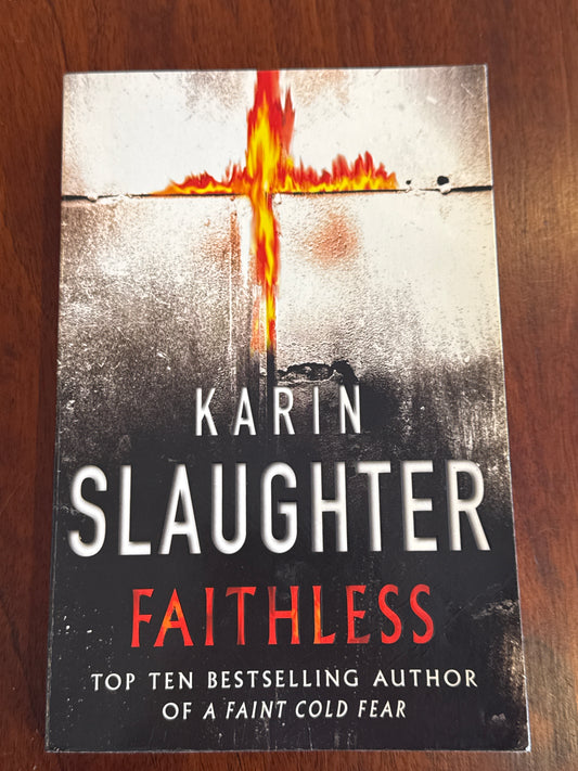 Faithless. Karin Slaughter. 2011.