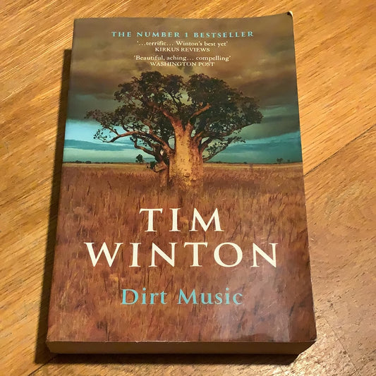 Dirt music. Tim Winton. 2001.