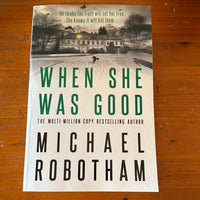 When she was good. Michael Robotham. 2020.