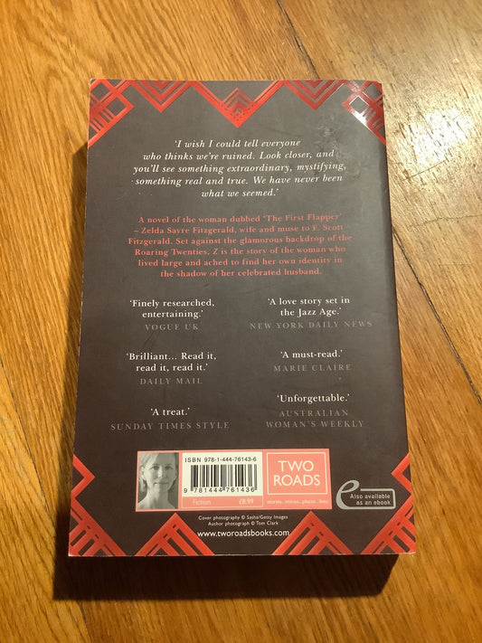 Z: a novel of Zelda Fitzgerald. Therese Anne Fowler. 2013.
