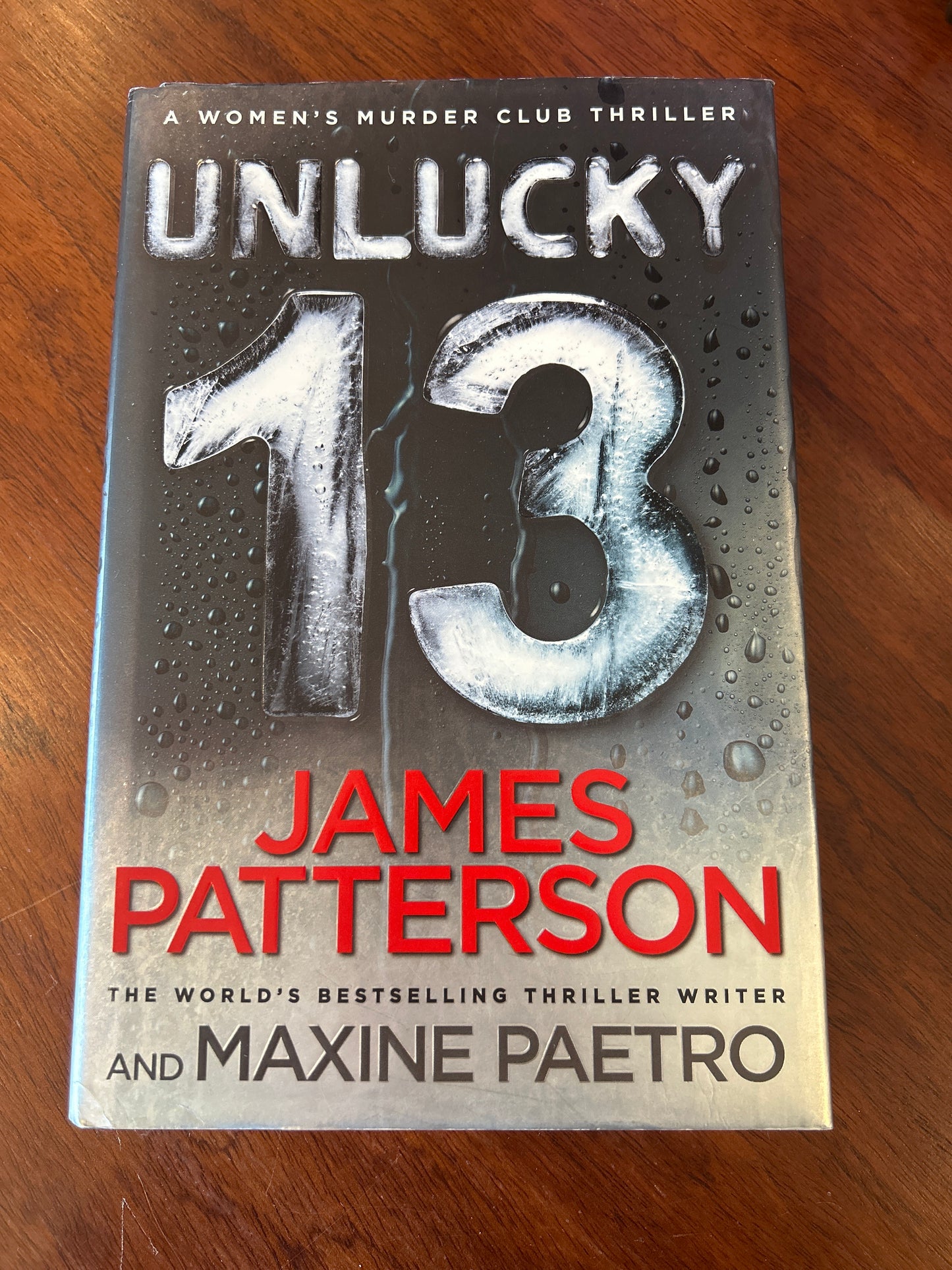 Unlucky 13. James Patterson and Maxine Paetro. 2014.
