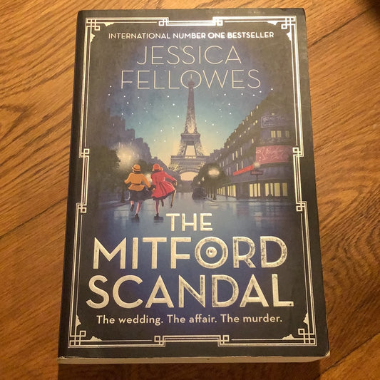 Mitford scandal. Jessica Fellows. 2019.