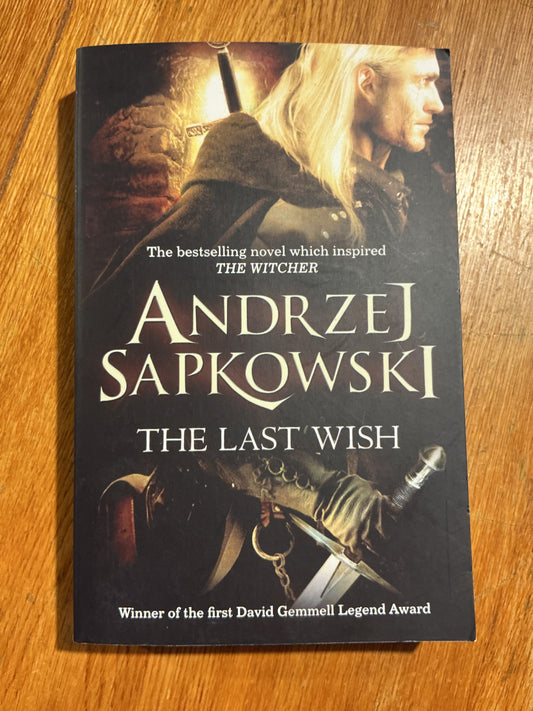 Last wish. Andrzej Sapkowski. 2012.