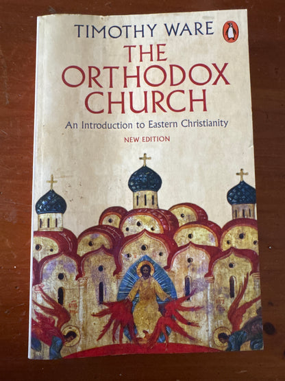 The Orthodox Church. Timothy Ware. 2015.