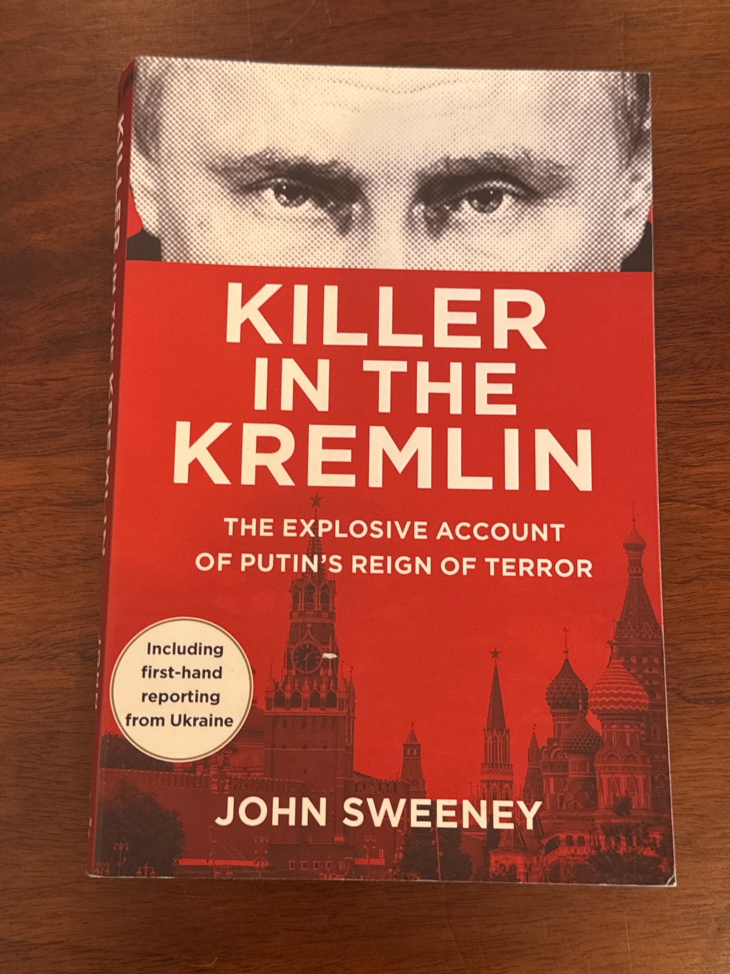 Killer in the Kremlin. John Sweeney. 2022.