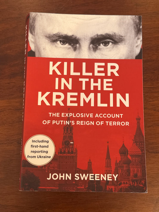 Killer in the Kremlin. John Sweeney. 2022.