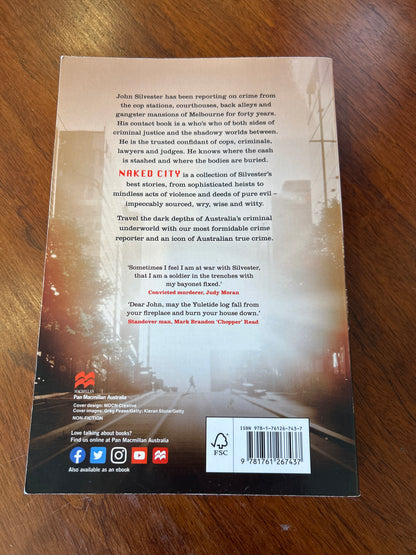 Naked city: true stories of crimes, cock-ups, crooks & cops. John Silvester. 2023.