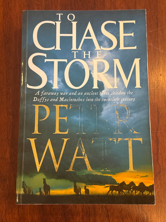To chase the storm. Peter Watt. 2003.