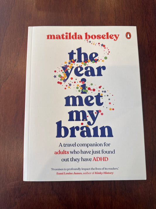 Year I met my brain. Matilda Boseley. 2023.