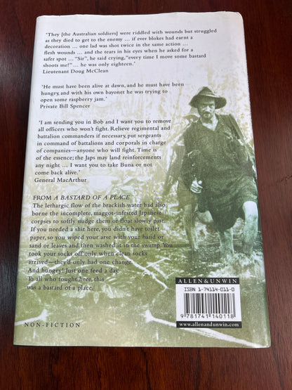 Bastard of a place: Australians in Papua, Kokoda, Milne Bay, Gona, Buna, Sanananda. Peter Brune. 2003.