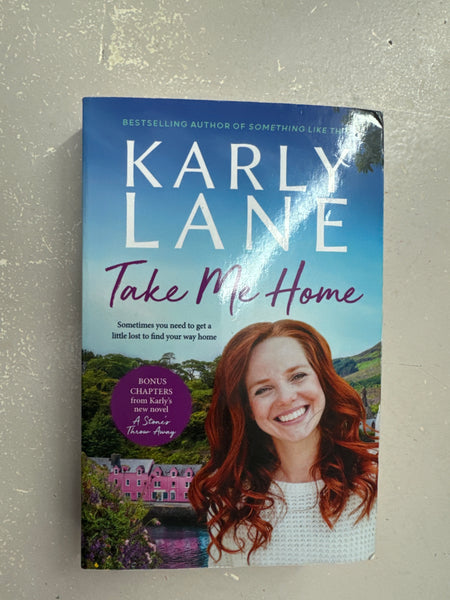 Take me home. Karly Lane. 2022.