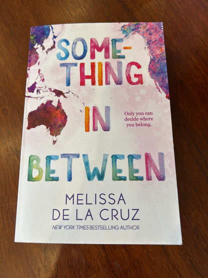 Something in between. Melissa De La Cruz. 2016.