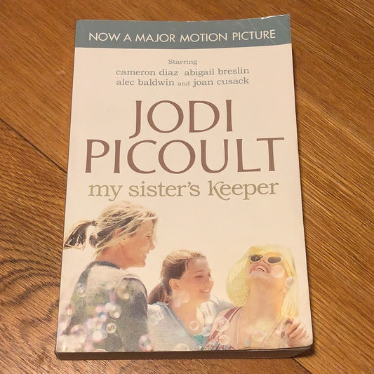 My sister's keeper. Jodi Picoult. 2009.