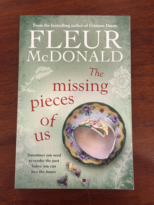 Missing pieces of us. Fleur McDonald. 2017.