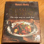 Pressure cooking: the new way to cook fast. Australian Women’s Weekly. 2011.
