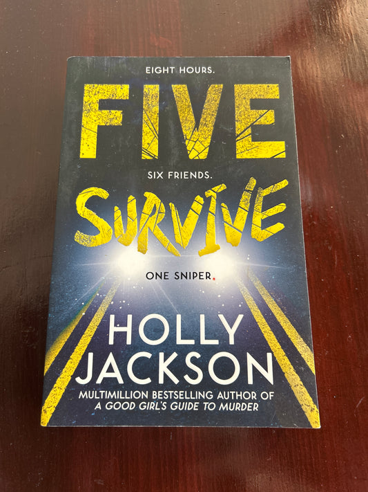 Five survive. Holly Jackson. 2022.