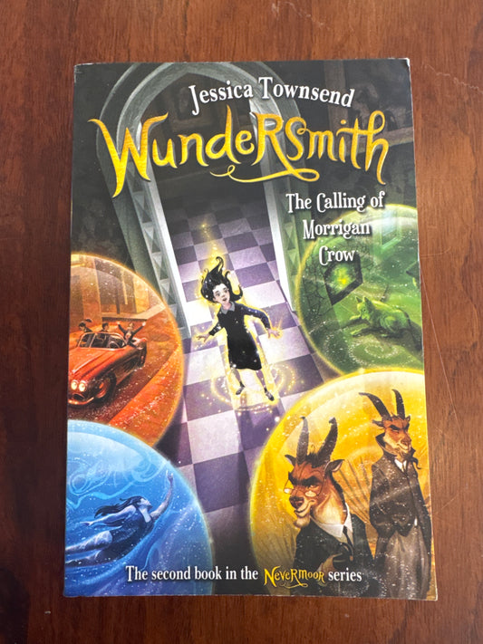 Wundersmith: the calling of Morrigan Crow. Jessica Townsend. 2018.