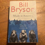 Made in America. Bill Bryson. 1998.