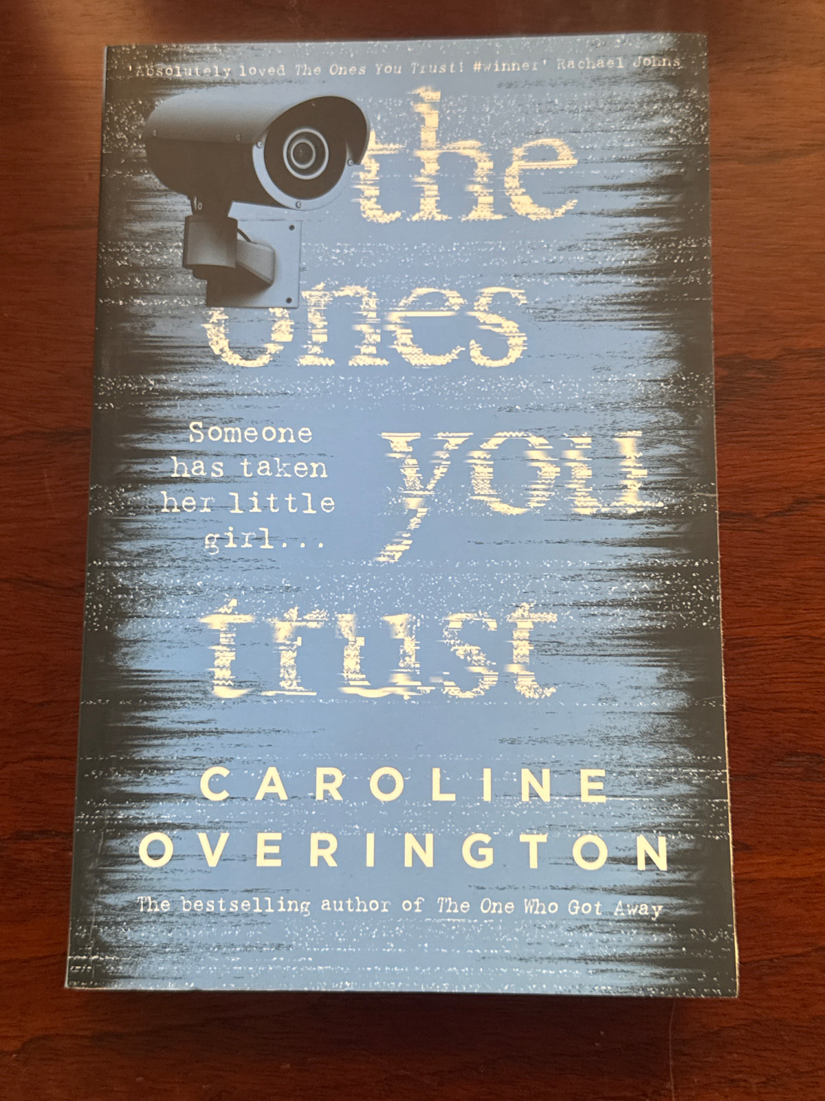 Ones you trust. Caroline Overington. 2019.