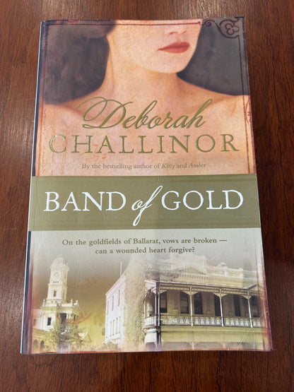 Band of gold. Deborah Challinor. 2010.