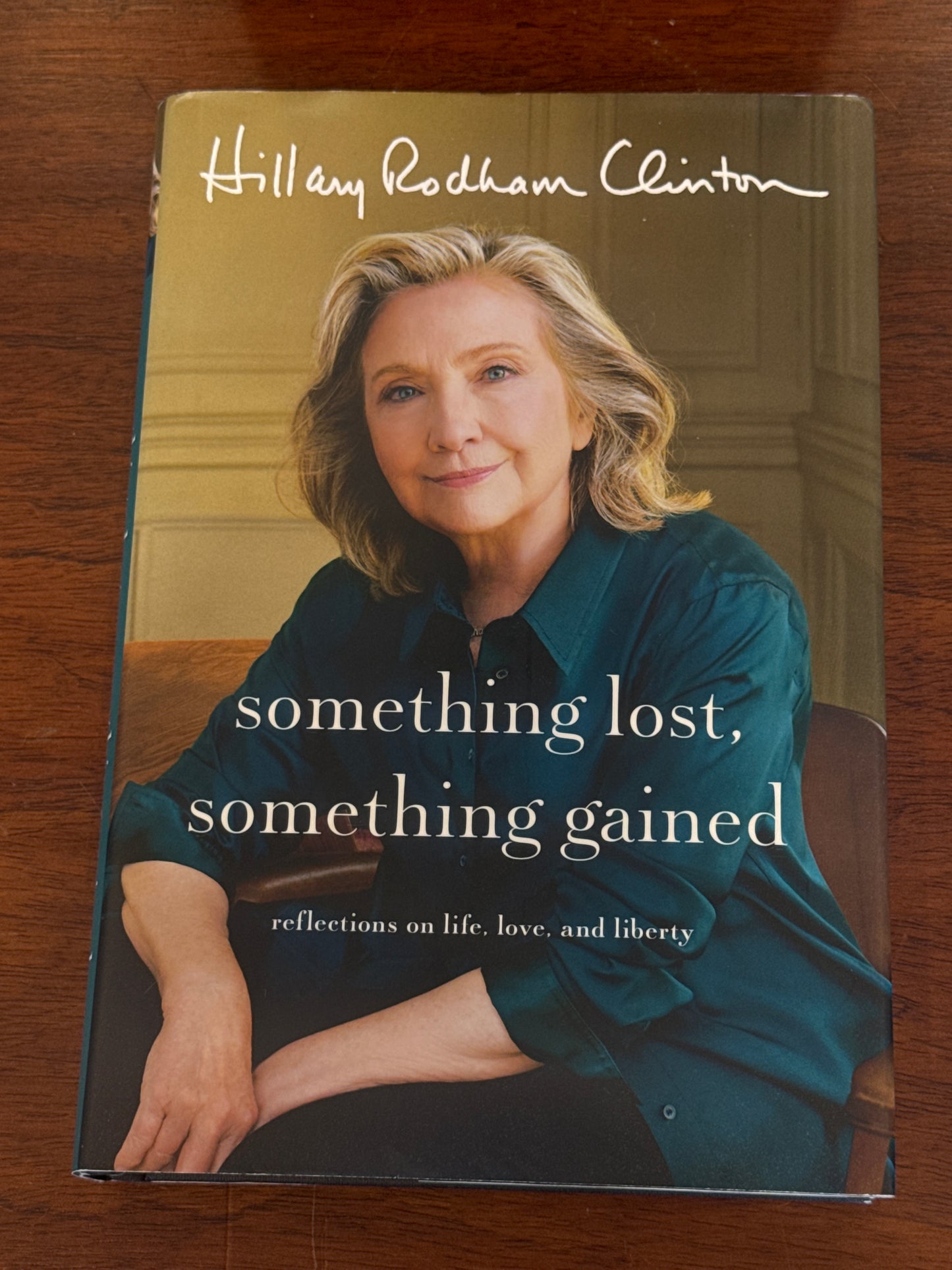 Something lost, something gained. Hilary Rodham Clinton. 2024.