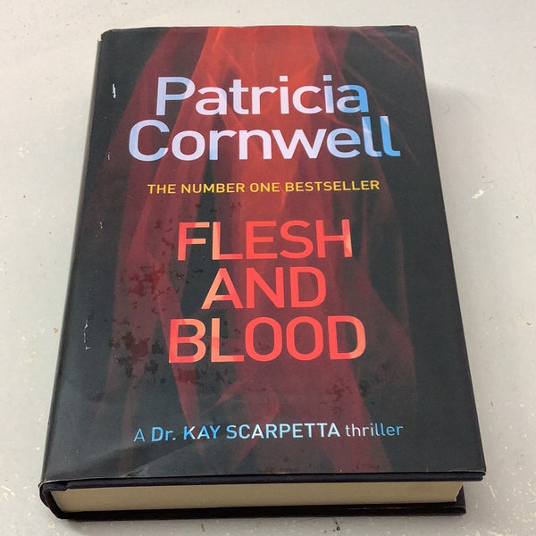 Flesh and blood. Patricia Cornwell. 2014.