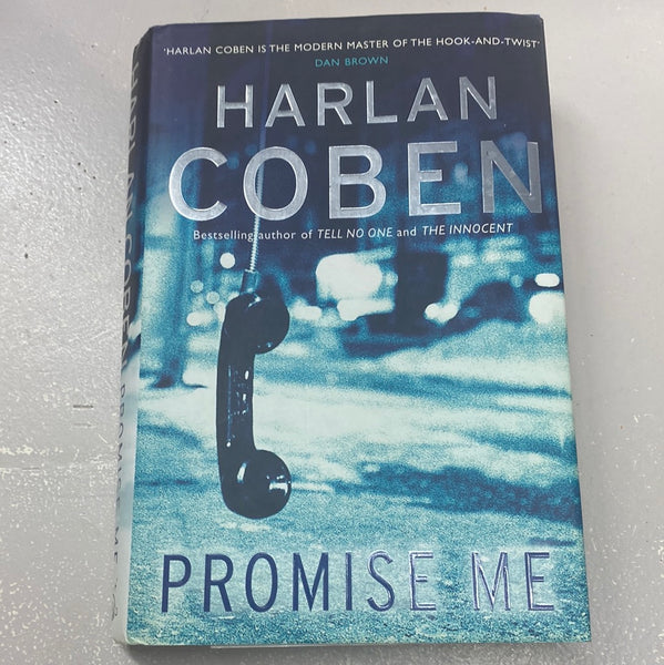 Promise me. Harlan Coben. 2006