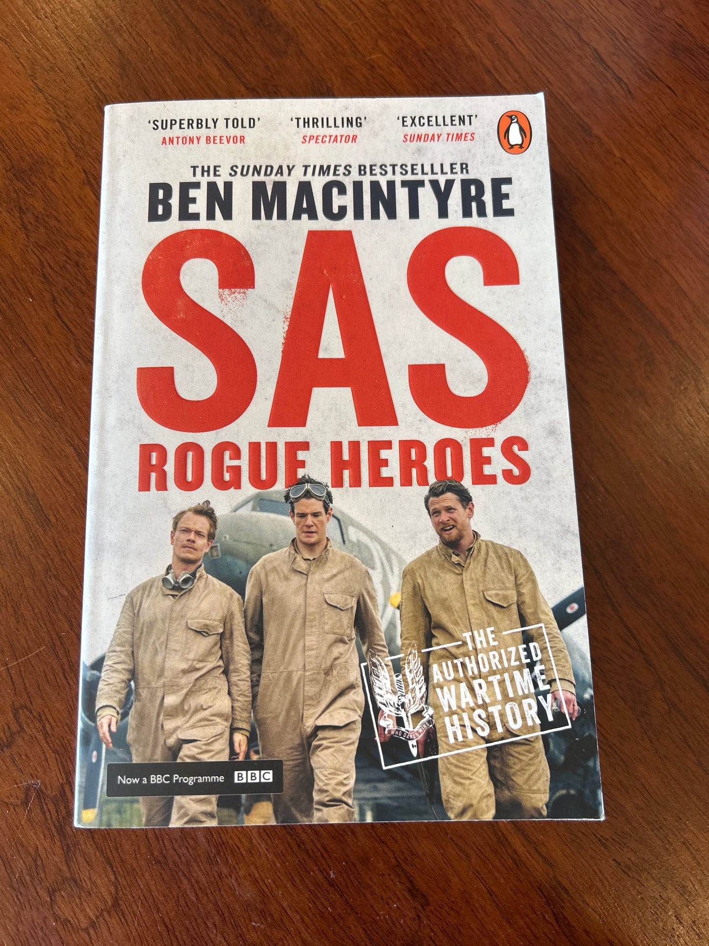 SAS rogue heroes: the authorized wartime history. Ben Macintyre. 2022.