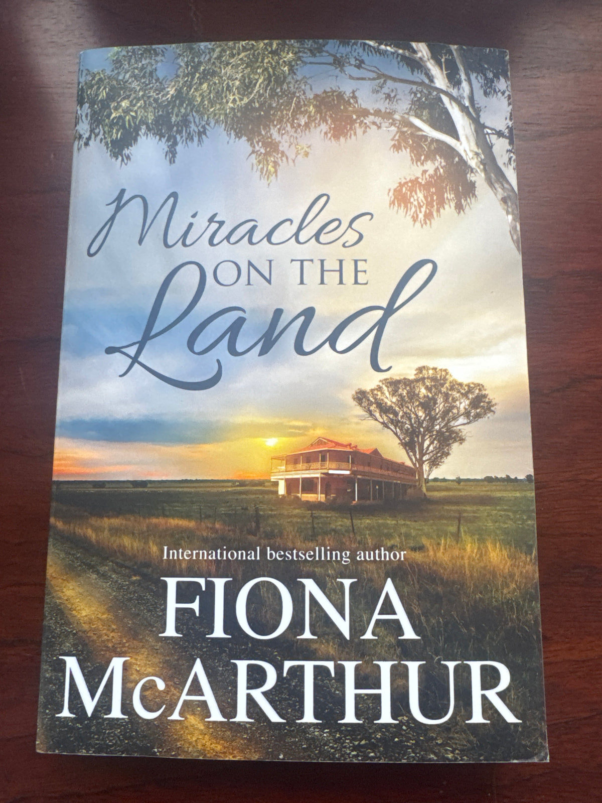 Miracles on the land. Fiona McArthur. 2017.