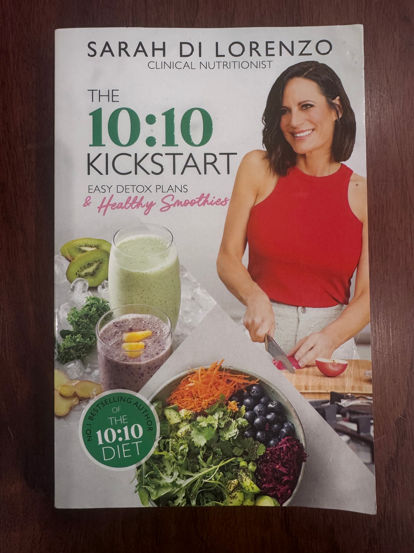 10:10 Kickstart Easy Detox Plans & Healthy Smoothies. Sarah Di Lorenzo. 2023.