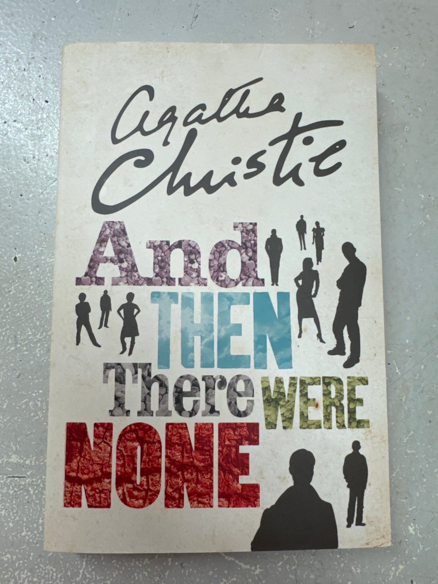 And then there were none. Agatha Christie.