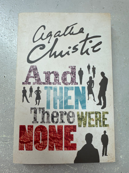 And then there were none. Agatha Christie.