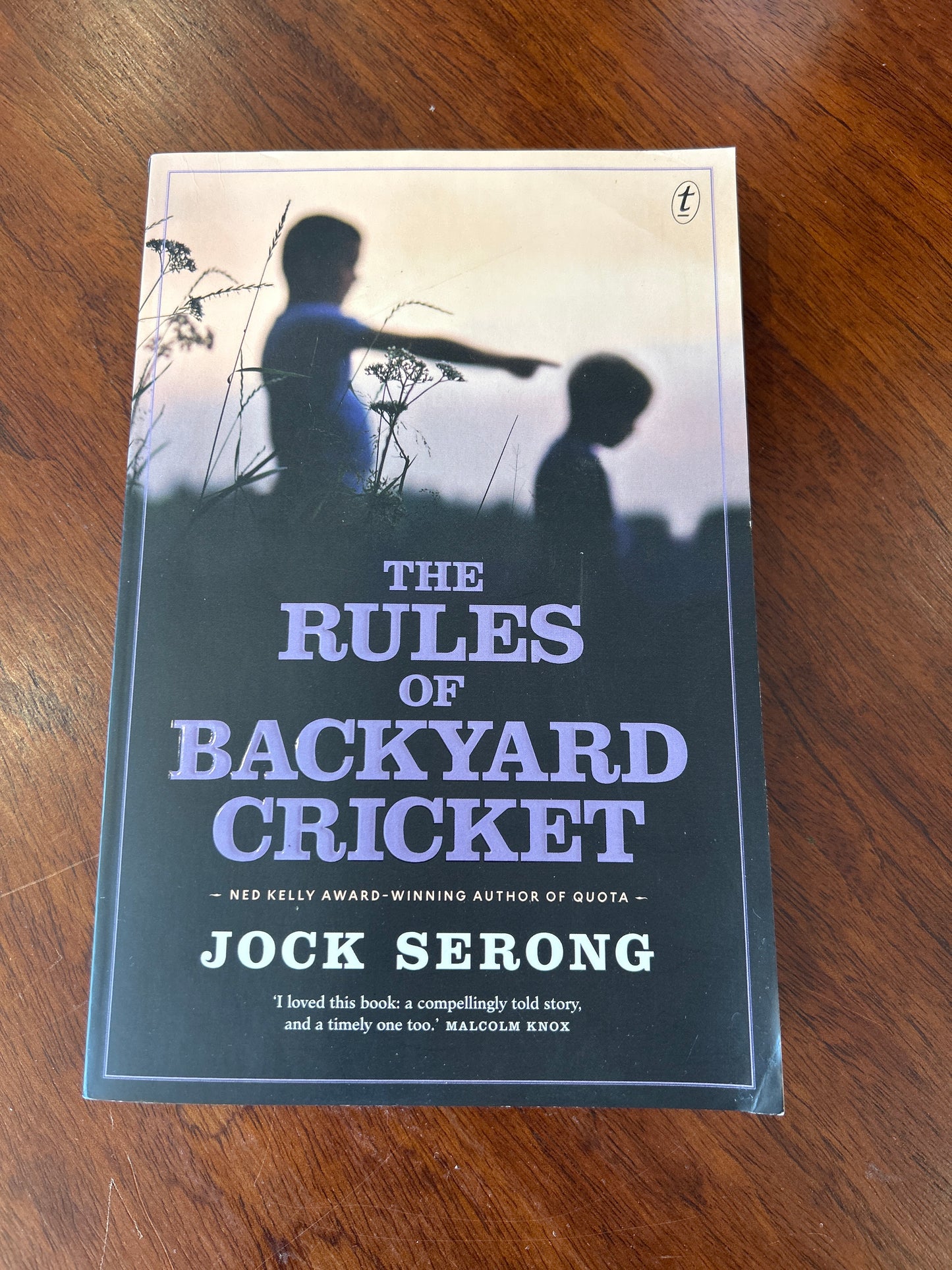 Rules of backyard cricket. Jock Serong. 2016.