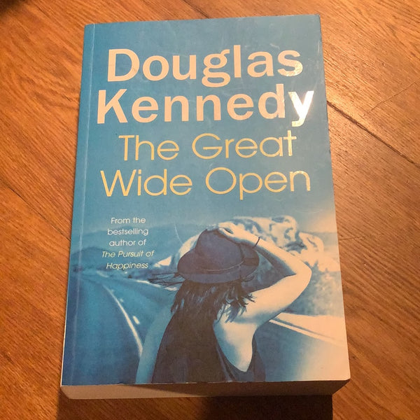 Great wide open. Douglas Kennedy. 2019.