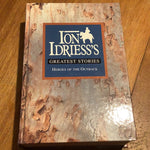 Ion Idriess’s greatest stories: heroes of the outback. Ion Idriess. 1993.