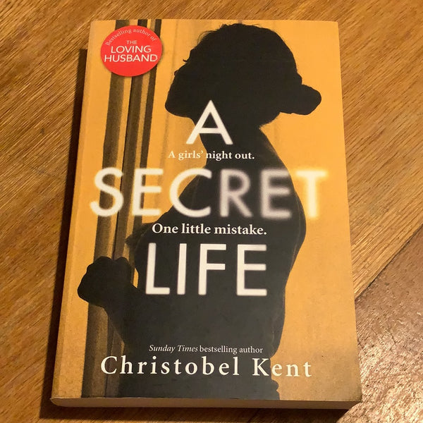 Secret life. Christobel Kent. 2019.